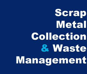 Scrap Metal Collection & Waste Management